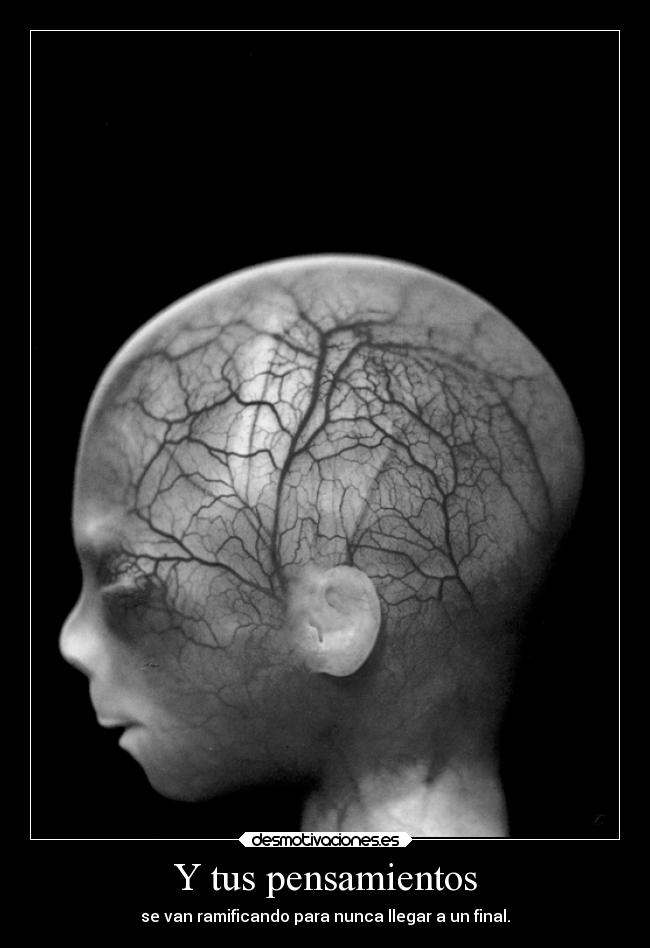 Y tus pensamientos -