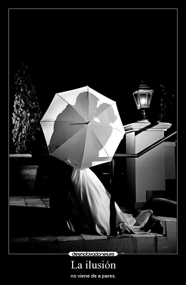 La ilusión -