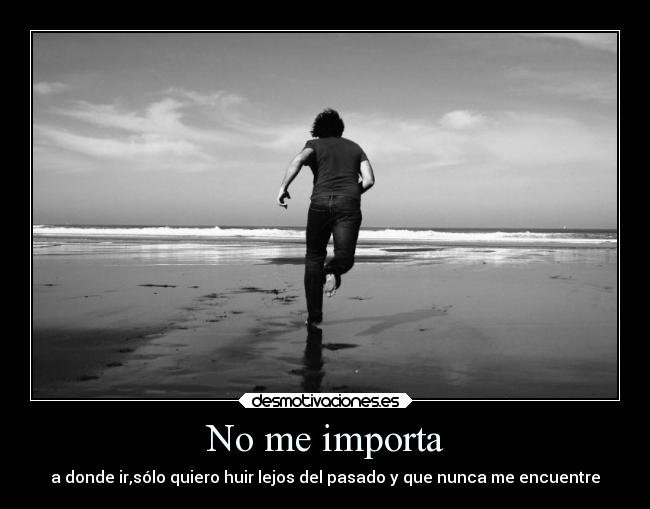 No me importa - 