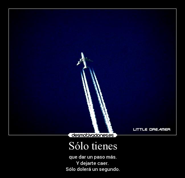 Sólo tienes - 