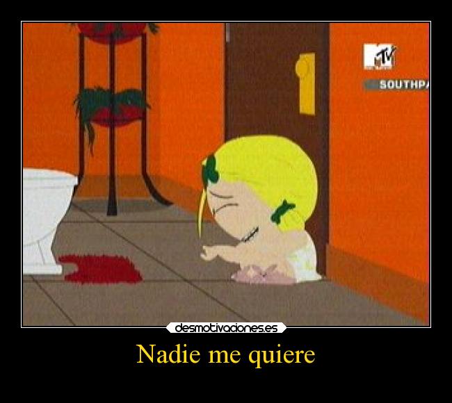 carteles dolor south park butters marjorine holafalsos desmotivaciones