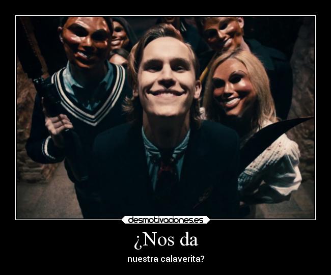 ¿Nos da - nuestra calaverita?