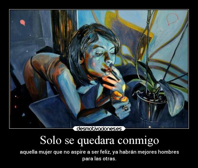 Solo se quedara conmigo - 