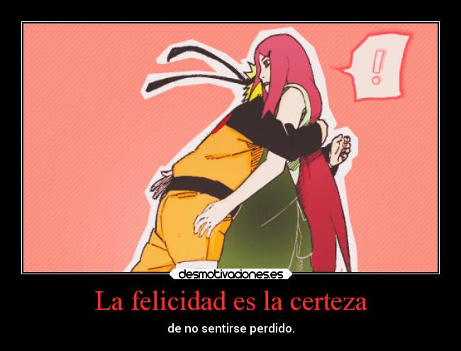 La felicidad es la certeza - 