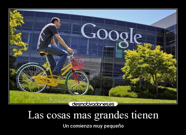 Las cosas mas grandes tienen -