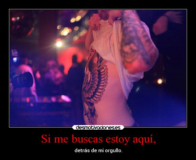 carteles frases meirda kendizzzle kaff theshinyshadow mypukerainbows red buscar orgullo detras chico desmotivaciones