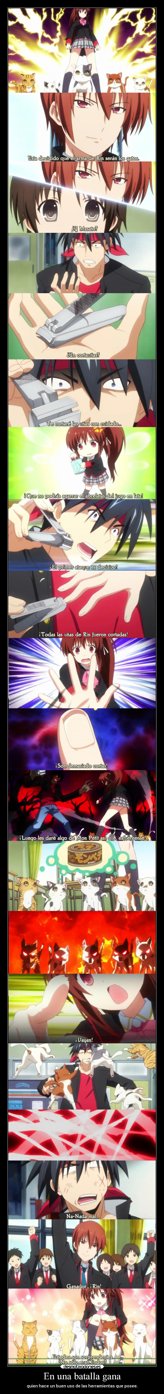 En una batalla gana -