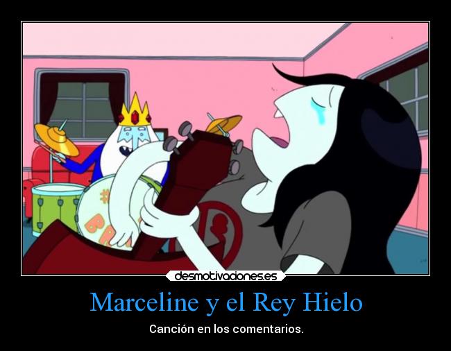 carteles historia anime hora aventuras marceline rey hielo cancion desmotivaciones