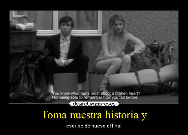 Toma nuestra historia y -