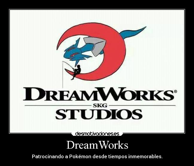 carteles humor anime pokemon otaku devilbrigade dreamworks mega salamence patrocinar tiempos inmemorables desmotivaciones