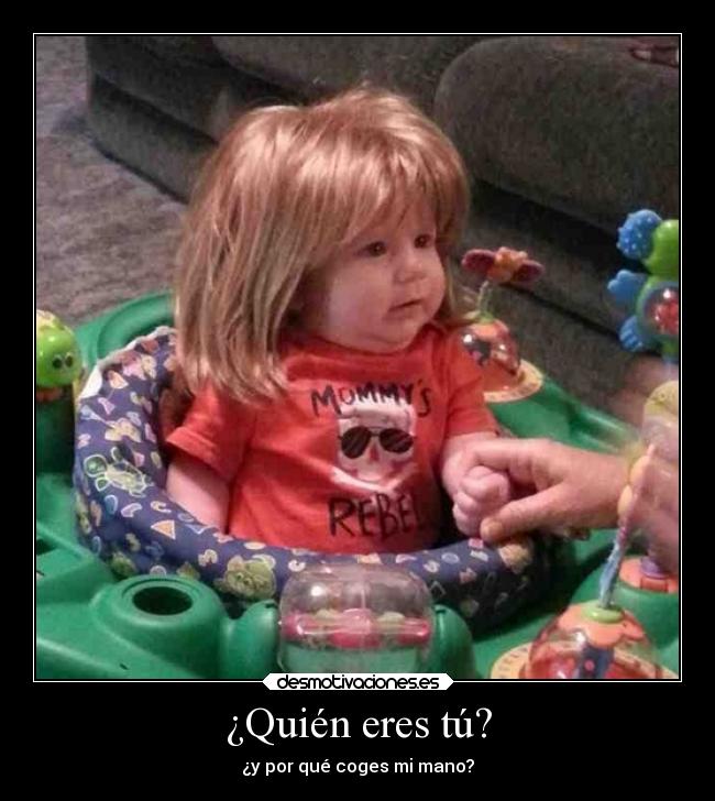 ¿Quién eres tú? - 