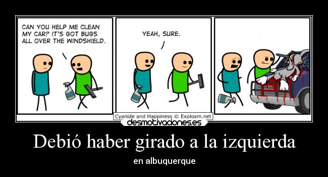 Debió haber girado a la izquierda - en albuquerque