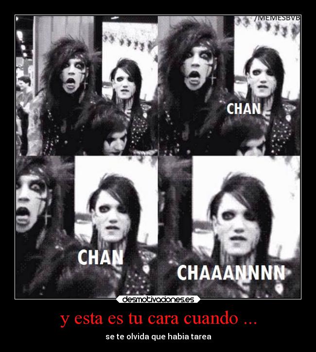 y esta es tu cara cuando ... -