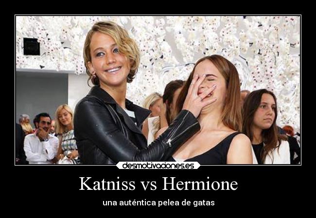 Katniss vs Hermione -