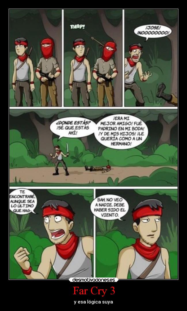 Far Cry 3 - y esa lógica suya