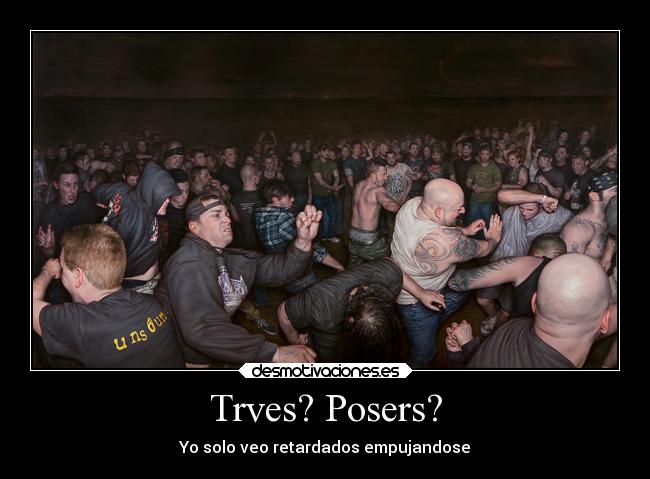 Trves? Posers? - 