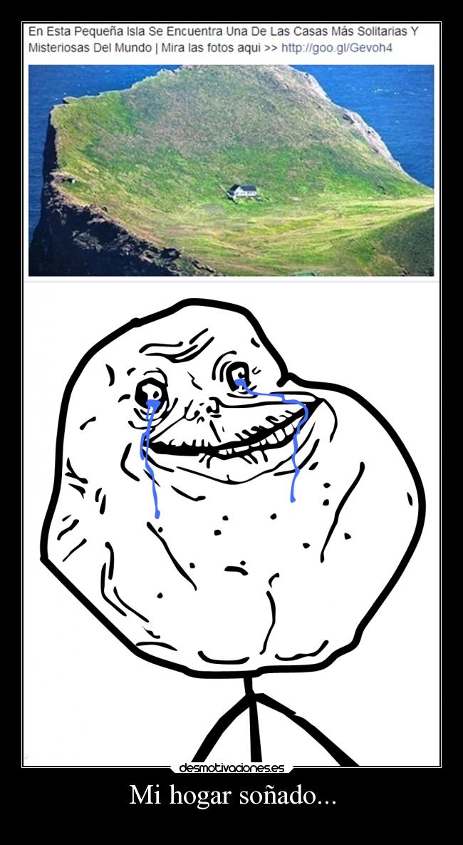 Mi hogar soñado... -