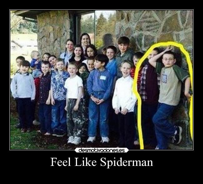 Feel Like Spiderman -