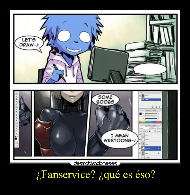 ¿Fanservice? ¿qué es éso? - 
