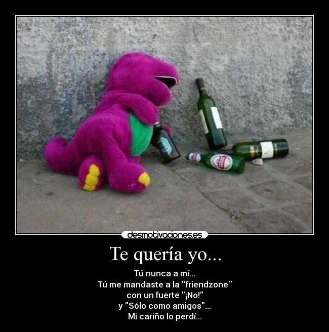 carteles humor tristeza graciosas barney frialdad querer herirse desmotivaciones