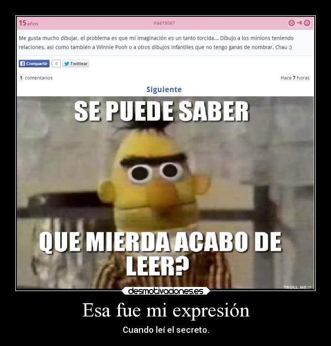 Esa fue mi expresión - Cuando leí el secreto.