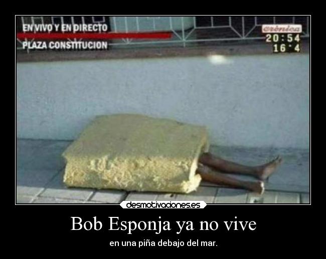 carteles humor vida bobesponja breathebreathe desmotivaciones