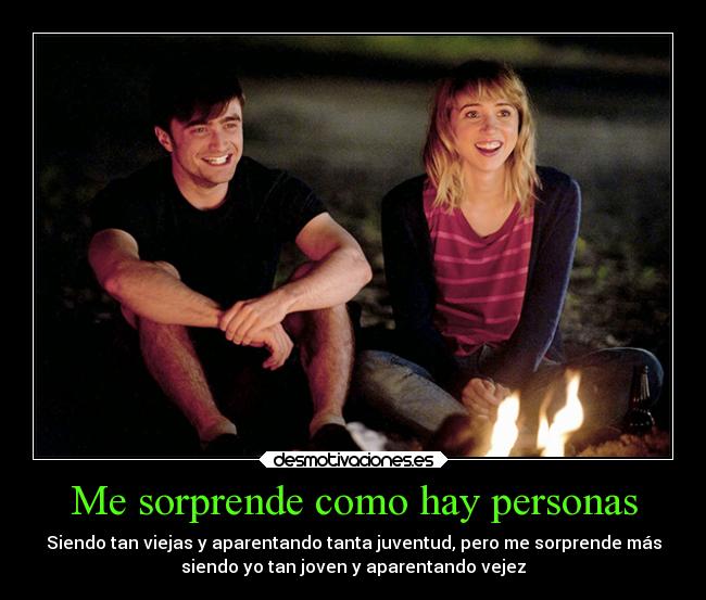 Me sorprende como hay personas - 
