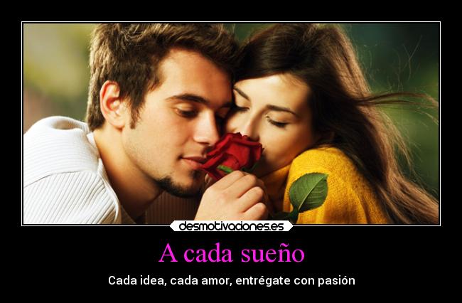 A cada sueño -
