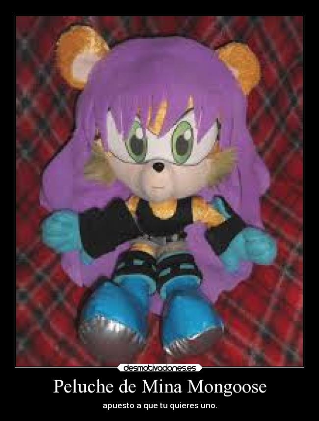 carteles imaginacion mina mongoose peluche laurasimpson11 querer uno desmotivaciones