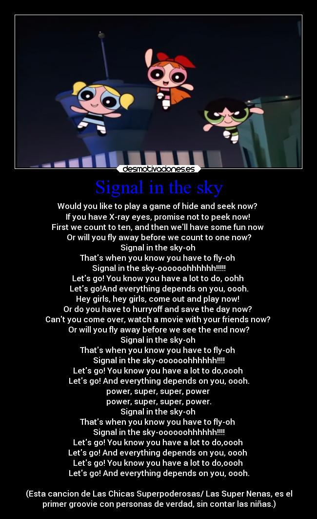 carteles infancia chicas superpoderosas bombon burbuja bellota signal the sky groovies ejercitodemar desmotivaciones