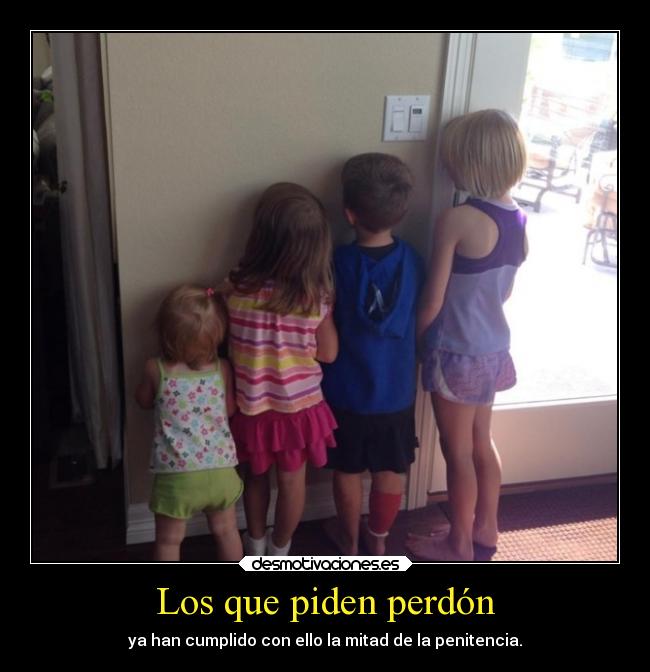 Los que piden perdón -