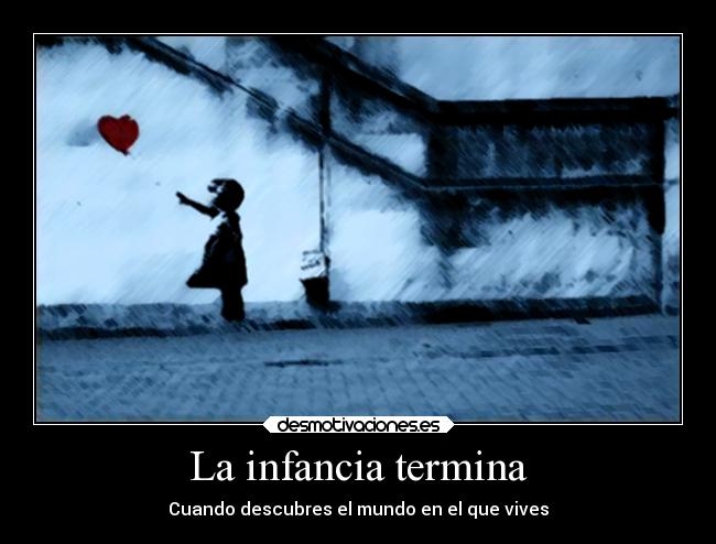 La infancia termina -