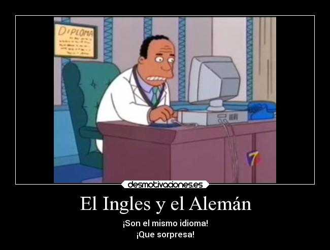 El Ingles y el Alemán -