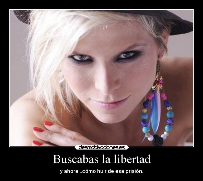 carteles libertad muerte vida karaoke canciondeciroajazmin mirenla desmotivaciones