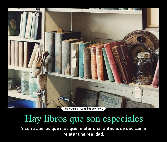 Hay libros que son especiales -