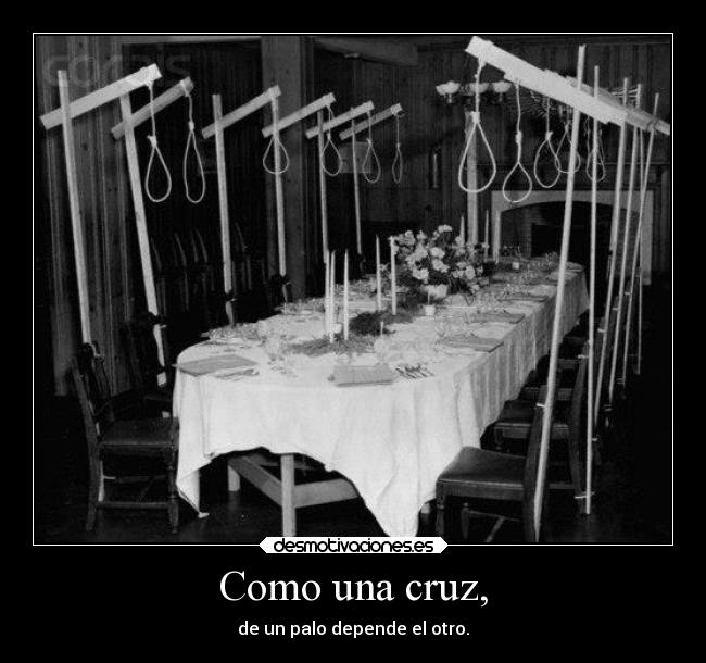 Como una cruz, - 