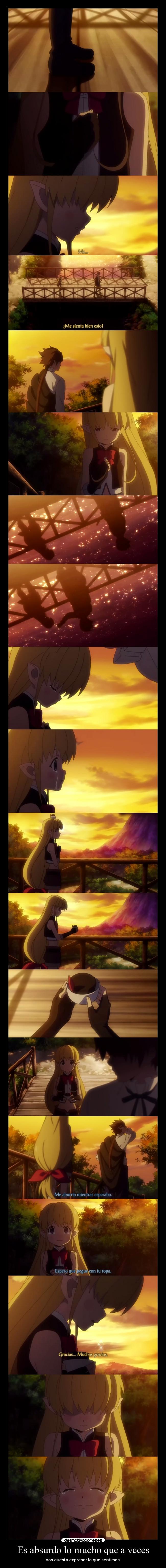 Es absurdo lo mucho que a veces - 