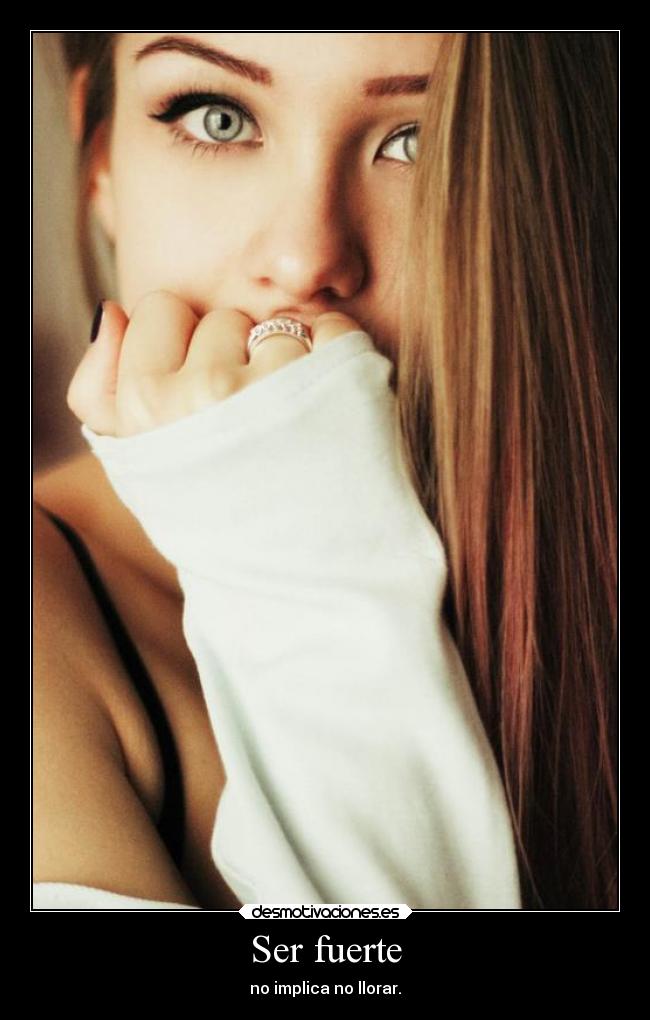 Ser fuerte -