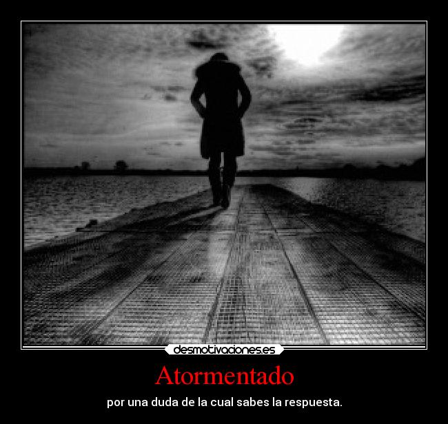 Atormentado -