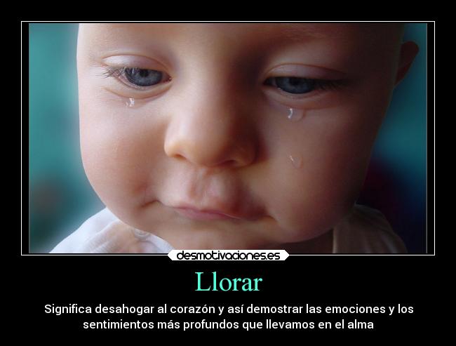 carteles llorar tristeza desmotivaciones