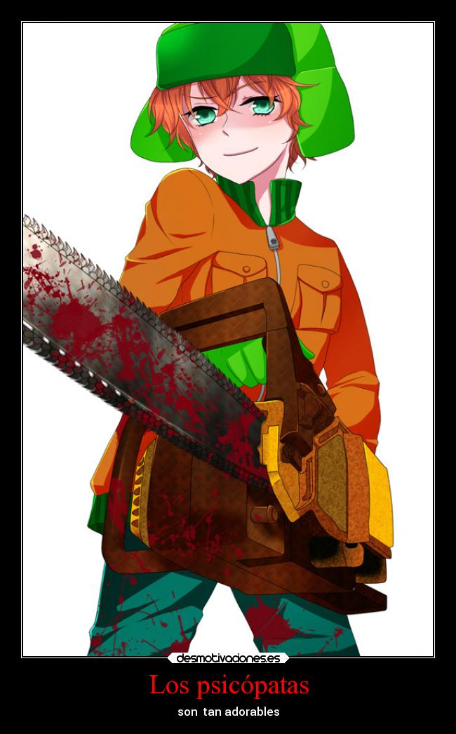 Los psicópatas - son tan adorables