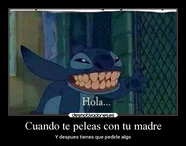 Cuando te peleas con tu madre -