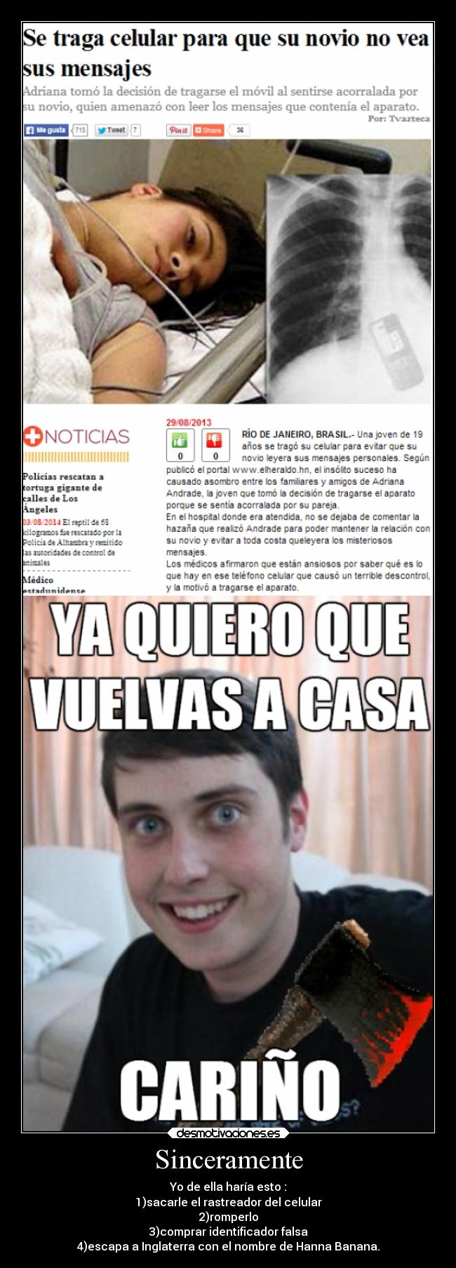Sinceramente - Yo de ella haría esto :
1)sacarle el rastreador del celular
2)romperlo
3)comprar identificador falsa
4)escapa a Inglaterra con el nombre de Hanna Banana.
