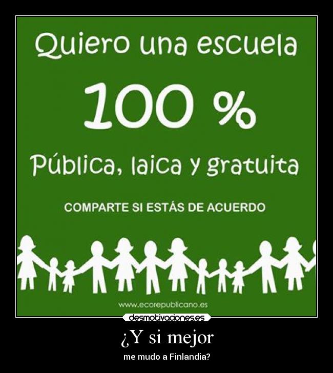 ¿Y si mejor - me mudo a Finlandia?