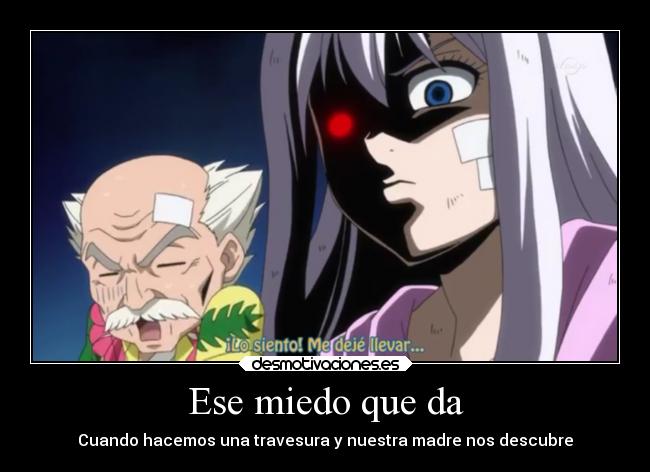 Ese miedo que da - Cuando hacemos una travesura y nuestra madre nos descubre