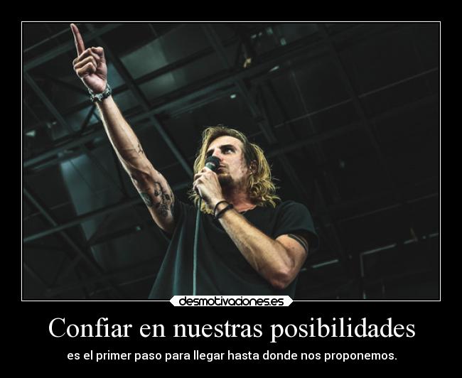 Confiar en nuestras posibilidades -