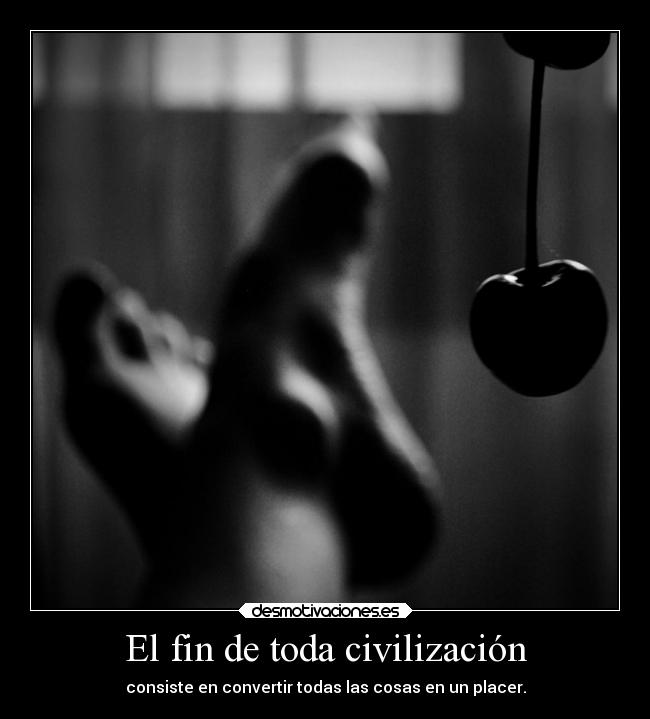 El fin de toda civilización - 