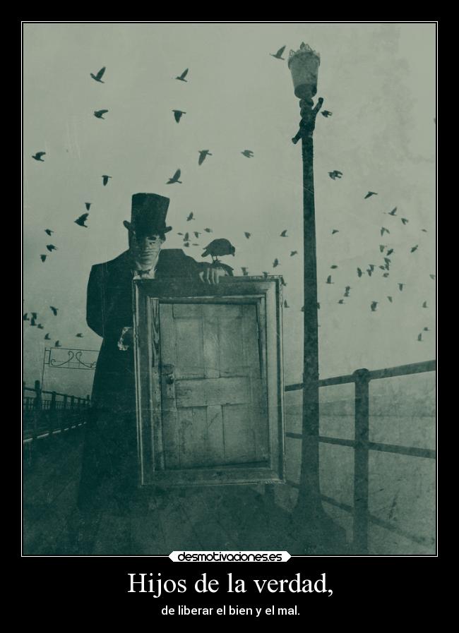 Hijos de la verdad, - 