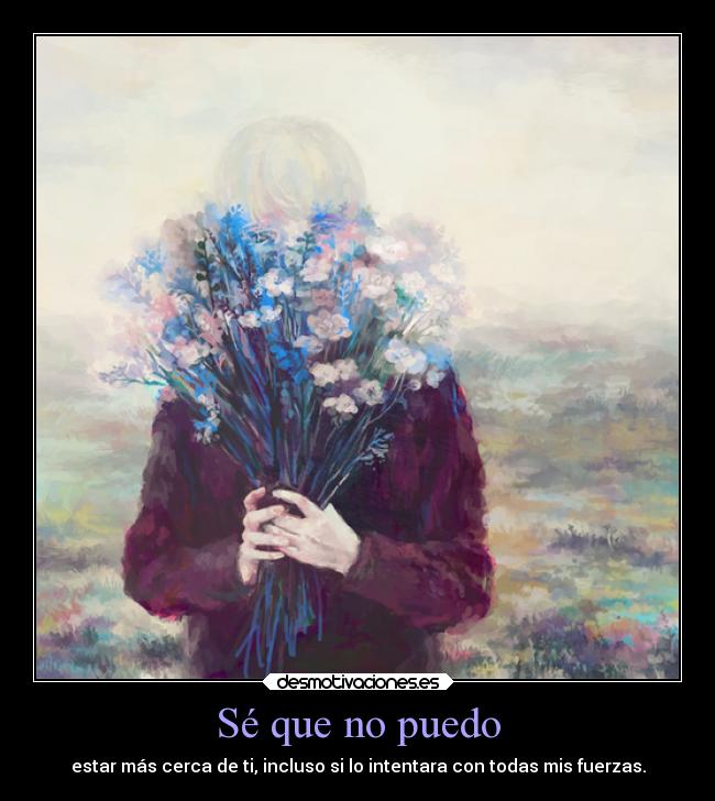 carteles muerte tristeza olvidar llorar libertad imposible esperanza distancia dolor desamor alegria amor desmotivaciones