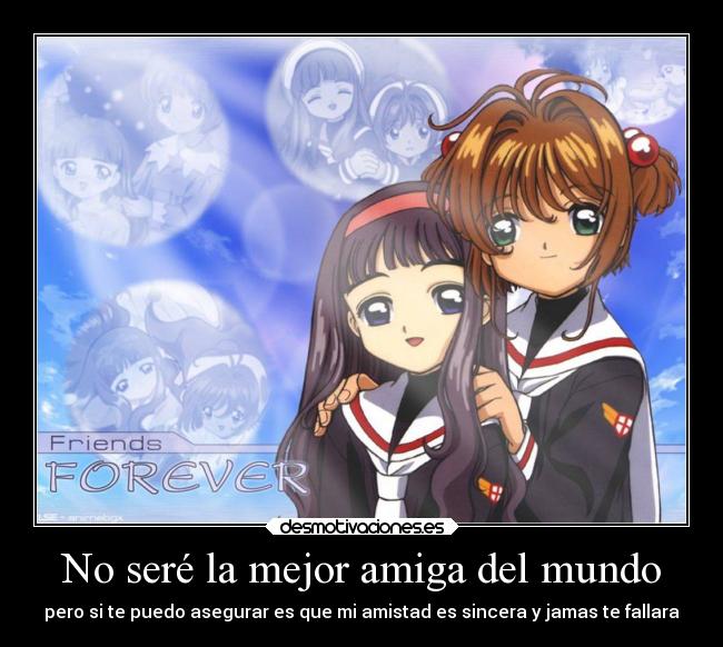 No seré la mejor amiga del mundo - 